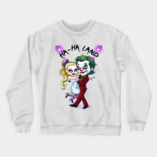 Ha Ha Land Crewneck Sweatshirt